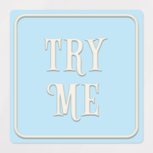 "Essen Sie mich, trinken Sie mich, versuchen Sie m Etiketten (Design 1)