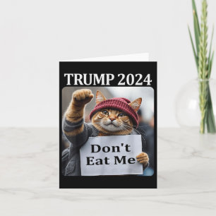 Essen Sie mir keine Katzen für Trump 2024 Karte