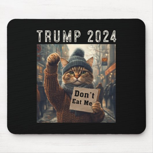 Essen Sie mir keine Katzen für Trump 2024 Mousepad (Vorne)
