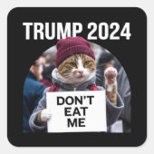 Essen Sie mir keine Katzen für Trump 2024 Quadratischer Aufkleber (Vorderseite)