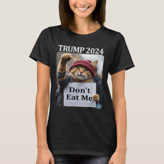 Essen Sie mir keine Katzen für Trump 2024 T-Shirt