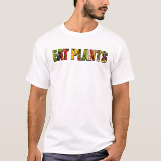 Essen Sie Pflanzen T-Shirt