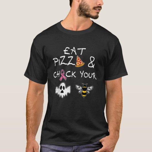 Essen Sie Pizza Karo Ihre Boo-Bienen Halloween Bru T-Shirt (Vorderseite)