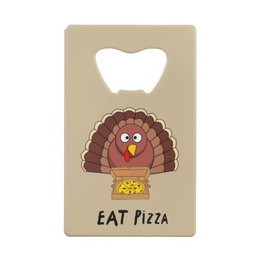 Essen Sie Pizza mit Erntedank Türkei Geldbeutel Flaschenöffner (Rückseite)