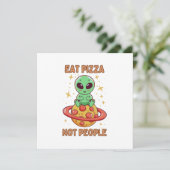 Essen Sie Pizza nicht Leute Einladung (Stehend Vorderseite)