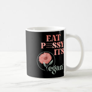 Essen Sie Pssy seine Vegane X Watercolor Edition V Kaffeetasse