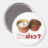 Essen Sie Reis? [Gin Khao?] Thai Isan Lao Food Magnet (Vorderseite/Rückseite)