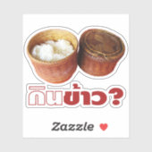 Essen Sie Reis? [Gin Khao?] ... Thai Lao Isan Food Aufkleber (Blatt)