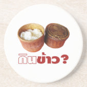 Essen Sie Reis? [Gin Khao?] ... Thai Lao Isan Food Getränkeuntersetzer (Vorne)