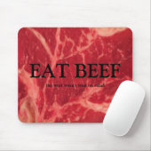 ESSEN Sie RINDFLEISCH, der Westen wurde gewonnen Mousepad (Mit Mouse)