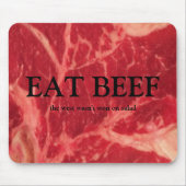 ESSEN Sie RINDFLEISCH, der Westen wurde gewonnen Mousepad (Vorne)