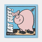 Essen Sie Rindfleisch! Magnet (Vorne)