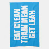Essen Sie sauber, Zug Gemein, Lean - Workout Geschirrtuch (Vertikal)