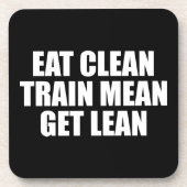 Essen Sie sauber, Zug Gemein, Lean - Workout Getränkeuntersetzer (Vorderseite)