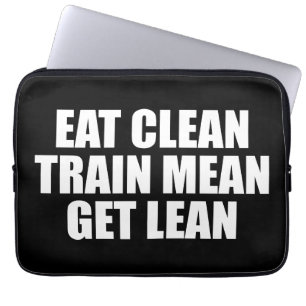 Essen Sie sauber, Zug Gemein, Lean - Workout Laptopschutzhülle