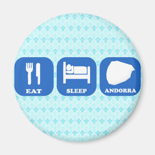 Essen Sie Schlaf Andorra Magnet