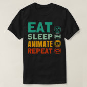 Essen Sie Schlaf animieren Wiederholung Animation T-Shirt (Design vorne)