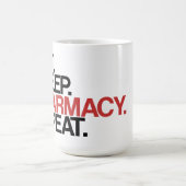 Essen Sie. Schlaf. Apotheke. Wiederholung. Tasse (Mittel)