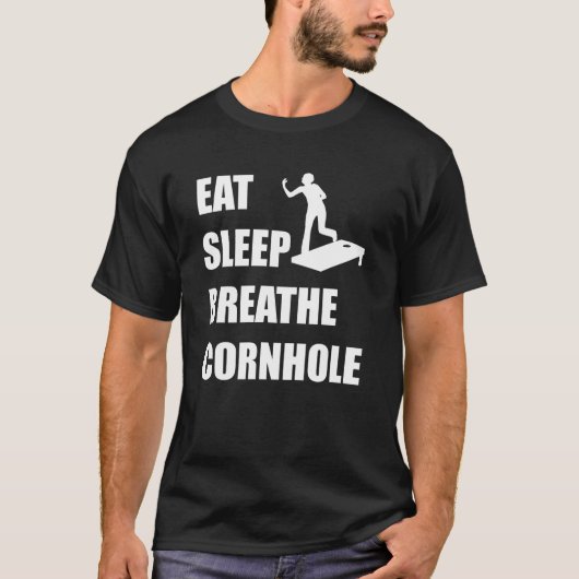 Essen Sie Schlaf atmen Cornhole T-Shirt (Vorderseite)