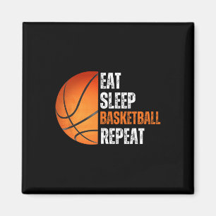 Essen Sie Schlaf Basketball Wiederholung Geschenk Magnet