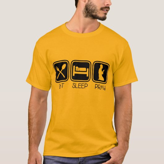 Essen Sie Schlaf beten T-Shirt (Vorderseite)