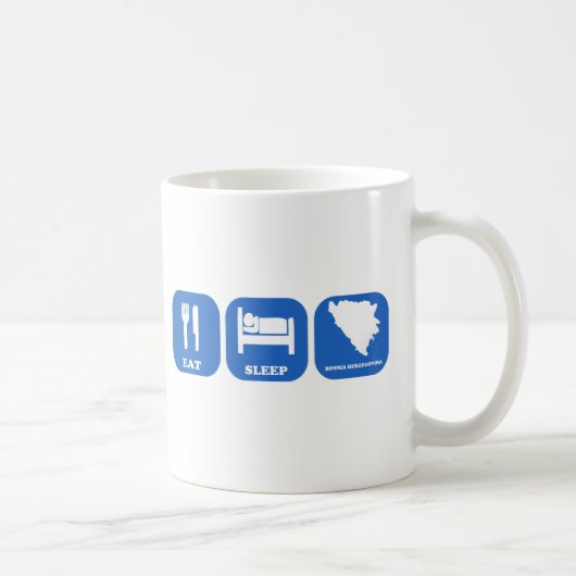 Essen Sie Schlaf Bosnien-Herzegowina Kaffeetasse (Rechts)