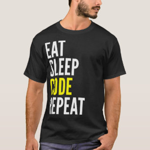 Essen Sie Schlaf-Code-Wiederholungs-lustiges T-Shirt