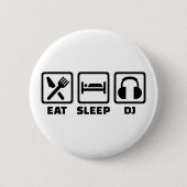 Essen Sie Schlaf DJ Button (Vorderseite)