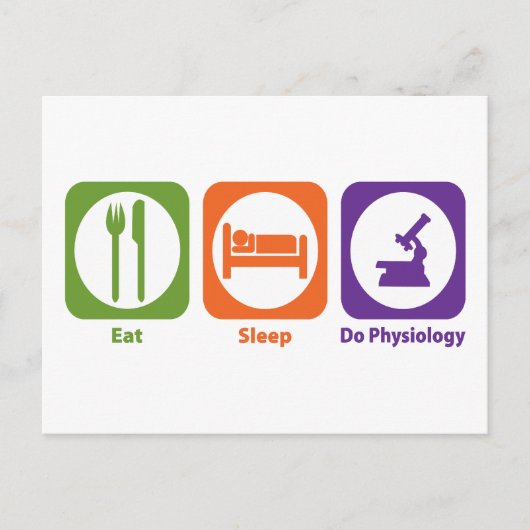 Essen Sie Schlaf-Do-Physiologie Postkarte (Vorderseite)