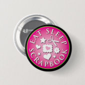 Essen Sie Schlaf-Einklebebuch Button (Vorne & Hinten)