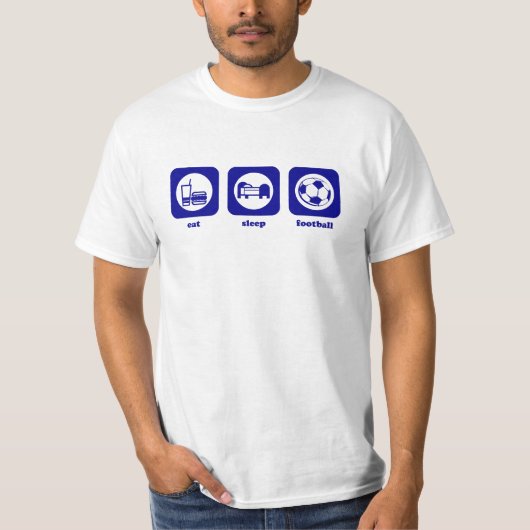 Essen Sie. Schlaf. Fußball. T - Shirt (Vorderseite)