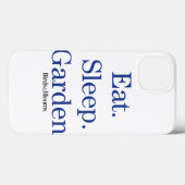 Essen Sie. Schlaf. Garten Case-Mate iPhone Hülle (Rückseite (Horizontal))