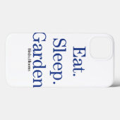 Essen Sie. Schlaf. Garten Case-Mate iPhone Hülle (Rückseite (Horizontal))