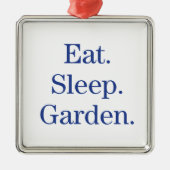 Essen Sie. Schlaf. Garten Ornament Aus Metall (Vorne)