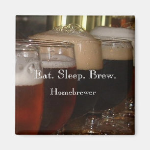Essen Sie. Schlaf. Gebräu. Homebrewer Magnet