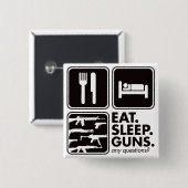 Essen Sie Schlaf-Gewehre - Schwarzes Button (Vorne & Hinten)