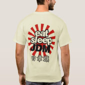 Essen Sie Schlaf JDM T-Shirt (Rückseite)