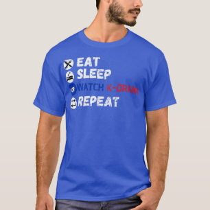 Essen Sie Schlaf KDrama Wiederholung 14 T-Shirt