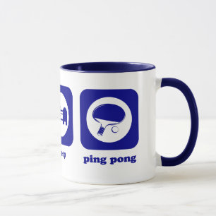 Essen Sie. Schlaf. Klingeln Pong. Tasse