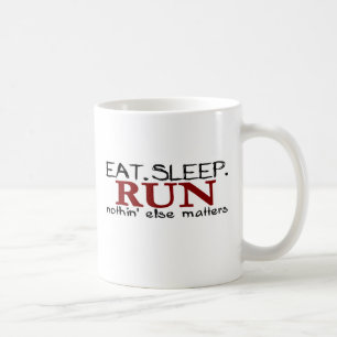 Essen Sie Schlaf-Lauf Kaffeetasse