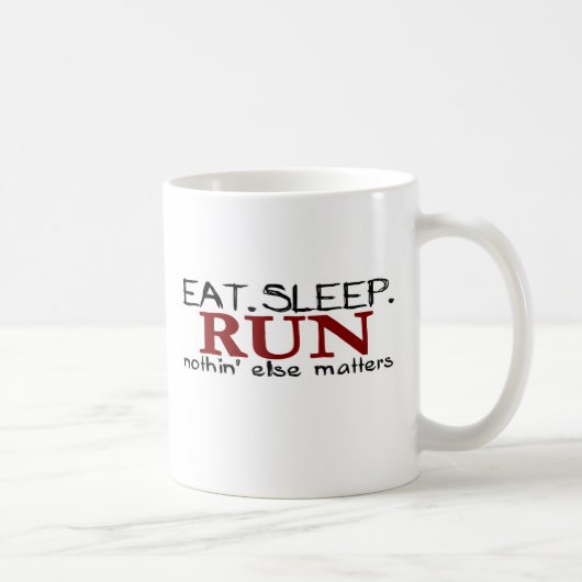 Essen Sie Schlaf-Lauf Kaffeetasse (Rechts)