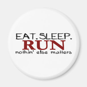 Essen Sie Schlaf-Lauf Magnet
