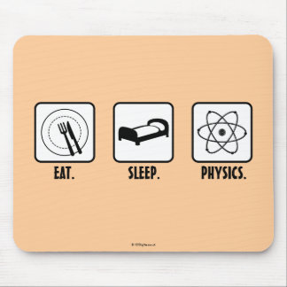 Essen Sie. Schlaf. Physik Mousepad