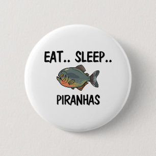 Essen Sie Schlaf PIRANHAS Button