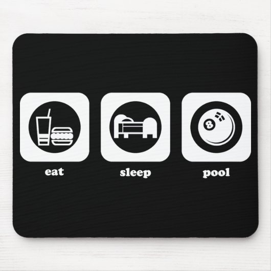 Essen Sie. Schlaf. Pool. Mousepad (Vorne)