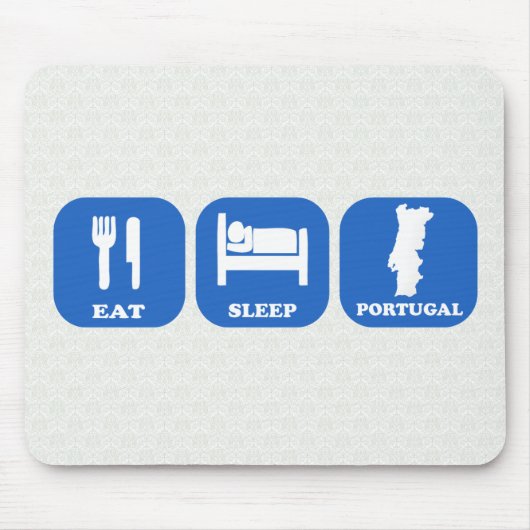 Essen Sie Schlaf Portugal Mousepad (Vorne)