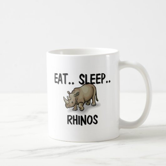 Essen Sie Schlaf RHINOS Kaffeetasse (Rechts)