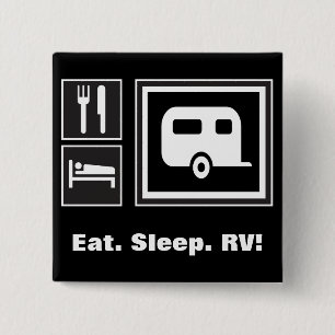 Essen Sie. Schlaf. RV! Button