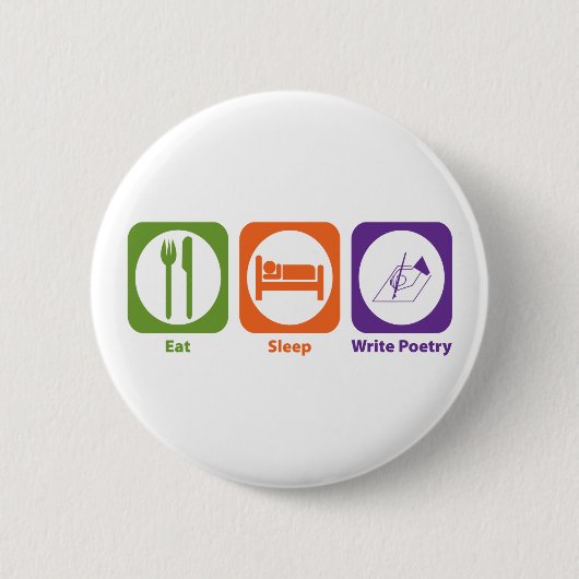Essen Sie Schlaf schreiben Poesie Button (Vorderseite)