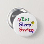 Essen Sie Schlaf-Schwimmen Button (Vorne & Hinten)